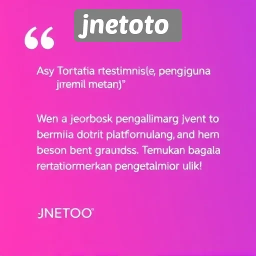 Testimoni Pengguna Jnetoto tentang Pengalaman Bermain Mereka